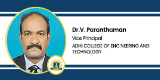 ADHI COLLEGE OF ENGINEERING AND TECHNOLOGY, Vice Principal: Dr.V. Paranthaman Interview